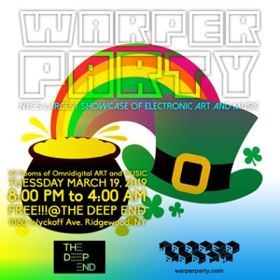 WARPER PARTY March, 19, 2019 @ The DEEP END