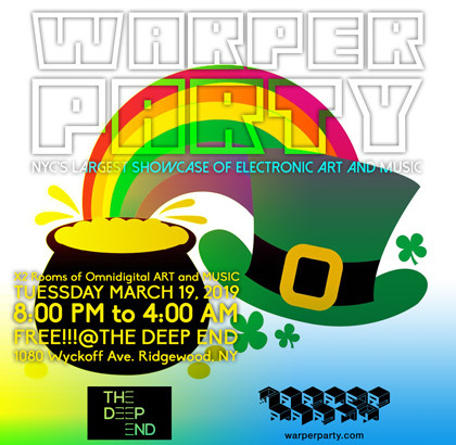 WARPER PARTY March, 19, 2019 @ The DEEP END